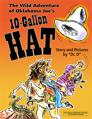 The Wild Adventure of Oklahoma Joe's 10-Gallon Hat